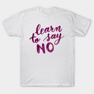 Learn to say no - purple T-Shirt